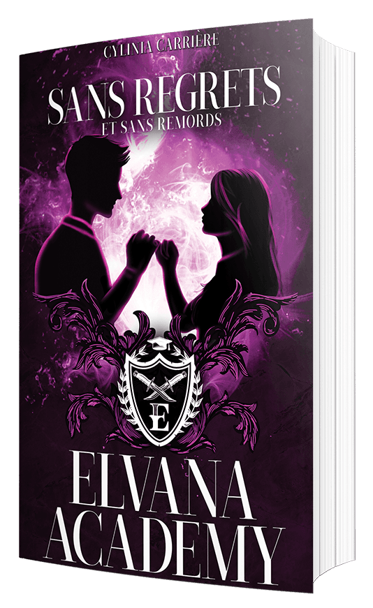 Elvana Academy t.3 : Sans regrets et sans remords